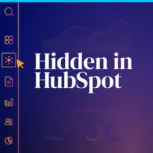 Hidden in Hubspot